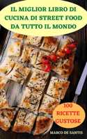 Il Miglior Libro Di Cucina Di Street Food Da Tutto Il Mondo