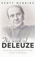 Structure and method in the works of Deleuze
