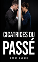 Cicatrices du passé