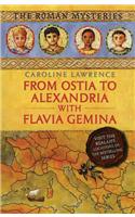 From Ostia to Alexandria With Flavia Gemina