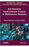 Set-theoretic Fault-tolerant Control in Multisensor Systems
