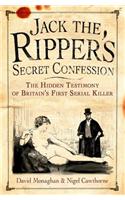 Jack the Ripper's Secret Confession
