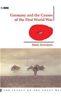 Germany and the Causes of the First World War