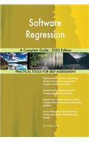 Software Regression A Complete Guide - 2020 Edition