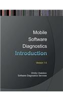 Mobile Software Diagnostics: An Introduction