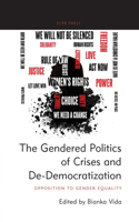 Gendered Politics of Crises and De-Democratization