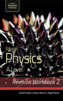 Eduqas Physics A Level - Revision Workbook 2