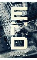 The End: A Post Apocalyptic Thriller(English)