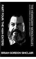 Hemingway Monologues