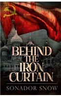 Behind the Iron Curtain