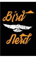 Bird Nerd: Bird Watching Notebook Journal