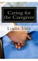 Caring for the Caregiver