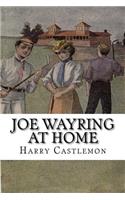Joe Wayring at Home