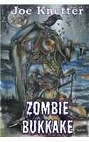 Zombie Bukkake