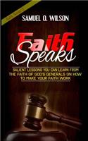 Faith Speaks