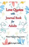 Love Quotes with Journal Book for Adults