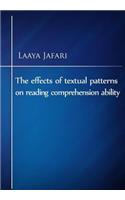 effects of textual patterns on reading comprehension ability