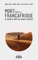Mort Pour La Francafrique