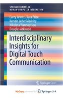 Interdisciplinary Insights for Digital Touch Communication