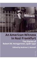 An American Witness in Nazi Frankfurt