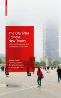 The City After Chinese New Towns