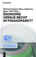 Ökonomie Versus Recht Im Finanzmarkt?