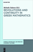 Revolutions and Continuity in Greek Mathematics