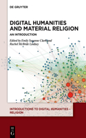 Digital Humanities and Material Religion