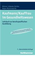 Kaufmann/Kauffrau Im Gesundheitswesen