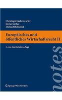 Europaisches Und Offentliches Wirtschaftsrecht II