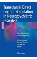Transcranial Direct Current Stimulation in Neuropsychiatric Disorders