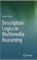 Description Logics in Multimedia Reasoning