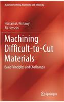 Machining Difficult-to-Cut Materials