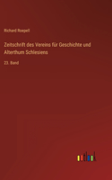 Zeitschrift des Vereins für Geschichte und Alterthum Schlesiens