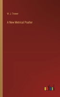 A New Metrical Psalter