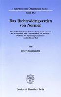 Das Rechtswidrigwerden Von Normen