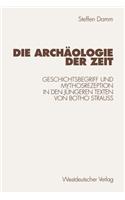 Die Archäologie Der Zeit