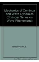 Mechanics of Continua and Wave Dynamics