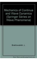 Mechanics of Continua and Wave Dynamics