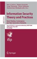 Information Security Theory and Practices. Smart Devices, Convergence and Next Generation Networks