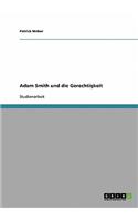 Adam Smith und die Gerechtigkeit