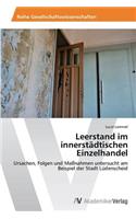 Leerstand im innerstädtischen Einzelhandel