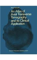 Atlas of Axial Transverse Tomography and Its Clinical Application