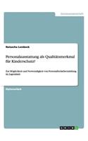 Personalausstattung als Qualitätsmerkmal für Kinderschutz?