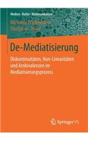 De-Mediatisierung