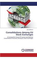 Consolidations Among Eu Stock Exchanges