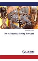 African Masking Process