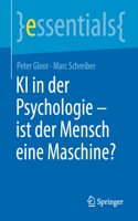 KI in Der Psychologie - Ist Der Mensch Eine Maschine?