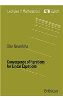 Convergence of Iterations for Linear Equations