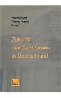 Zukunft Der Demokratie in Deutschland